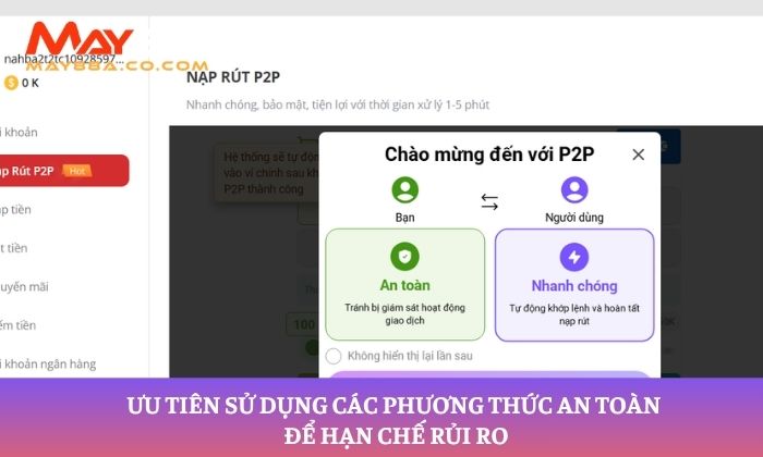 Ưu tiên sử dụng các phương thức an toàn để hạn chế rủi ro